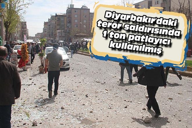 Diyarbakır´daki terör saldırısında 1 ton patlayıcı kullanılmış