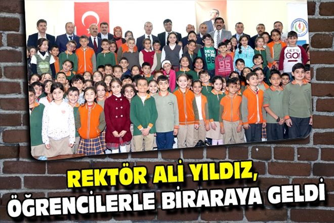 REKTÖR YILDIZ, ÖĞRENCİLERLE BİRARAYA GELDİ