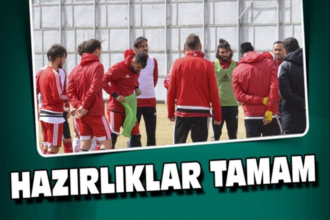 HAZIRLIKLAR TAMAM