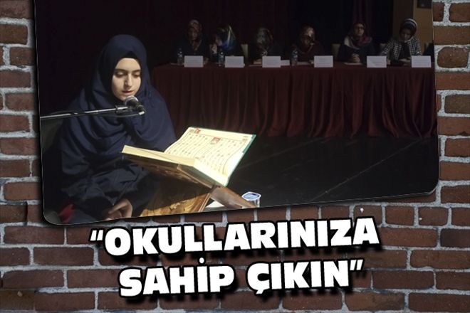 OKULLARINIZA SAHİP ÇIKIN