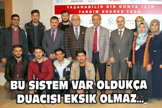 BU SİSTEM VAR OLDUKÇA DUACISI EKSİK OLMAZ