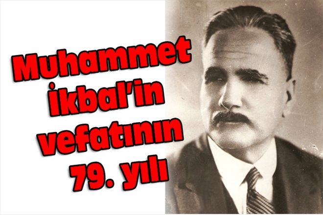 Muhammet İkbal´in vefatının 79. yılı