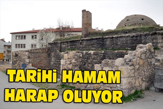 TARiHi HAMAM HARAP OLUYOR