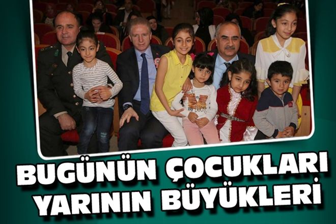 BUGÜNÜN ÇOCUKLARI YARININ BÜYÜKLERİ