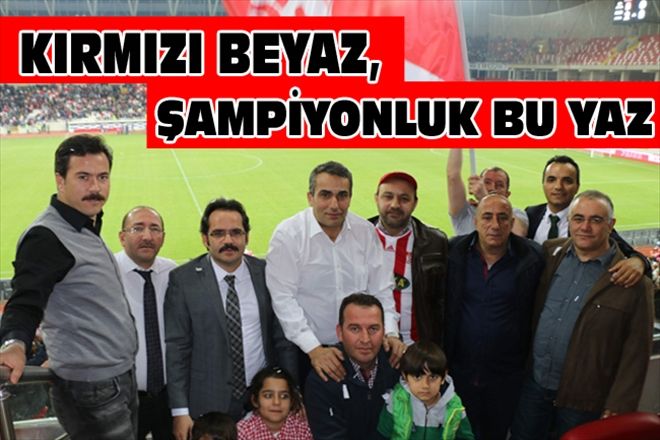 KIRMIZI BEYAZ, ŞAMPİYONLUK BU YAZ