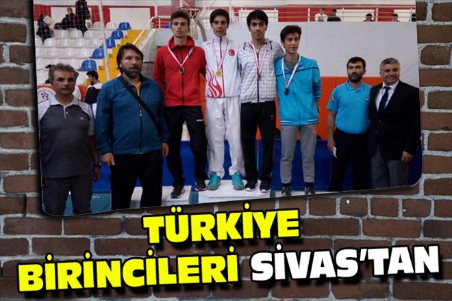 TÜRKİYE BİRİNCİLERİ SİVAS´TAN
