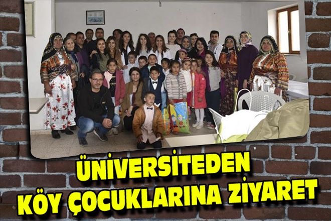 ÜNİVERSİTEDEN KÖY ÇOCUKLARINA ZİYARET