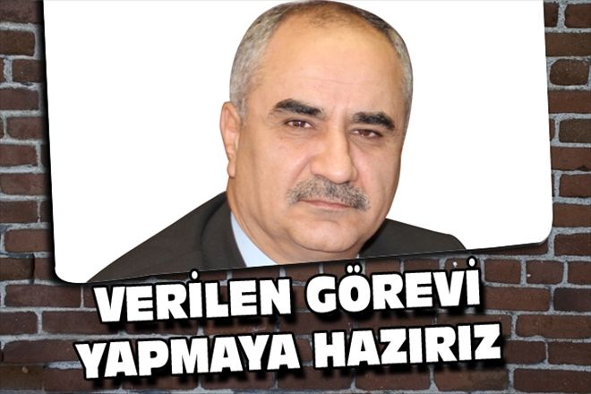 VERİLEN GÖREVİ YAPMAYA HAZIRIZ