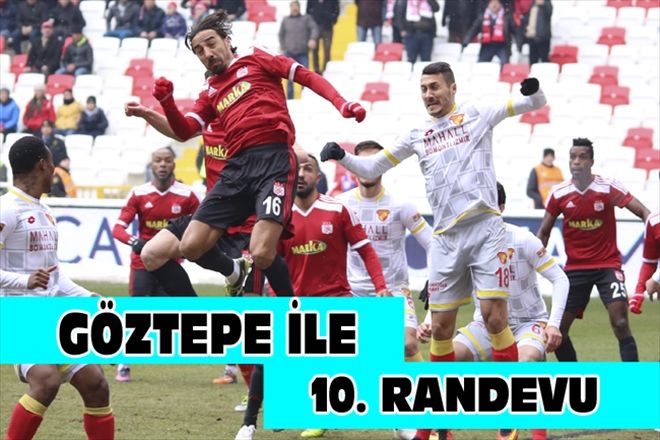GÖZTEPE İLE 10. RANDEVU
