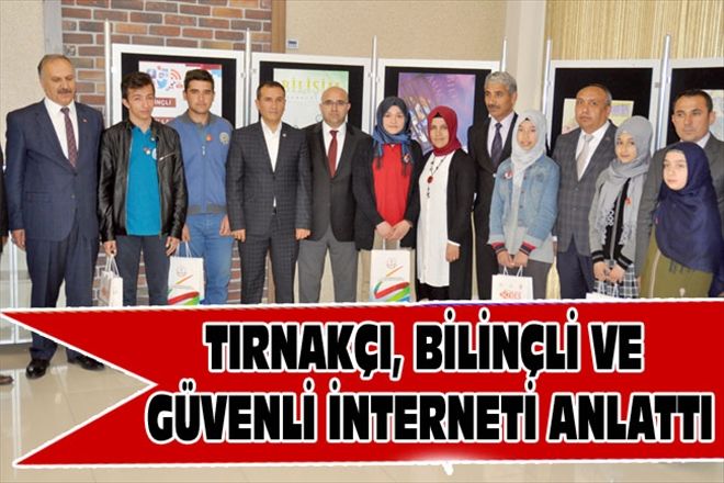 TIRNAKÇI, BİLİNÇLİ VE GÜVENLİ İNTERNETİ ANLATTI