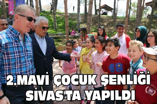 2.MAVİ ÇOCUK ŞENLİĞİ SİVAS´TA YAPILDI