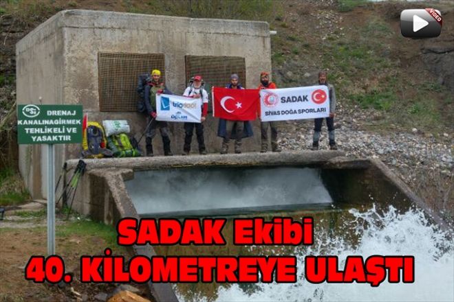 SADAK Ekibi 40. KİLOMETREYE ULAŞTI