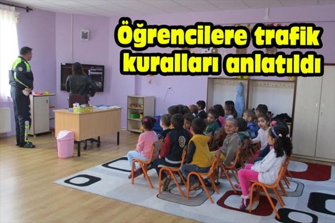 Öğrencilere trafik kuralları anlatıldı