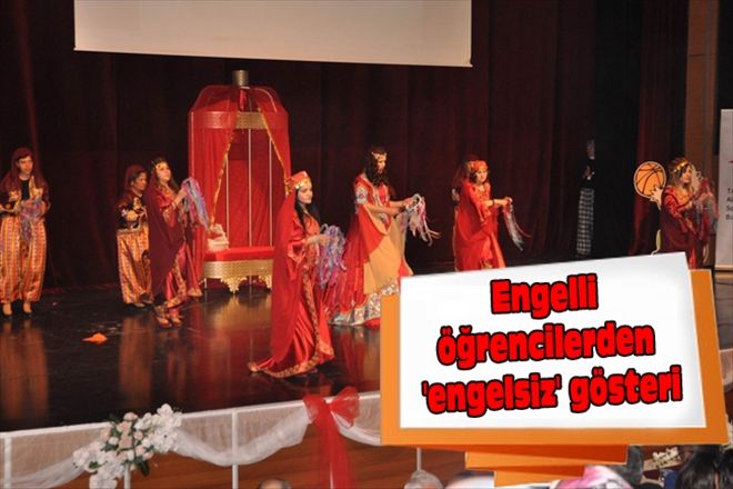 Engelli öğrencilerden ´engelsiz´ gösteri