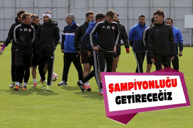 ŞAMPİYONLUĞU GETİRECEĞİZ