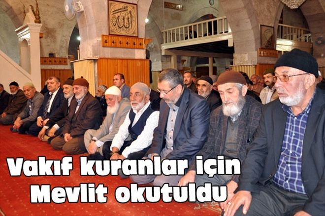 Vakıf kuranlar için Mevlit okutuldu