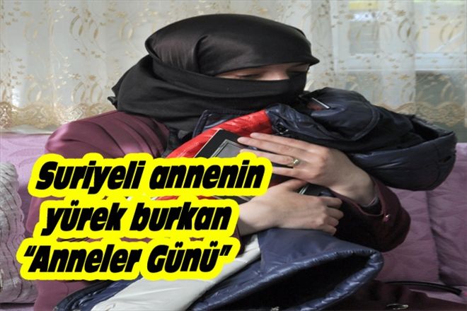 SURİYELİ ANNENİN YÜREK BURKAN 