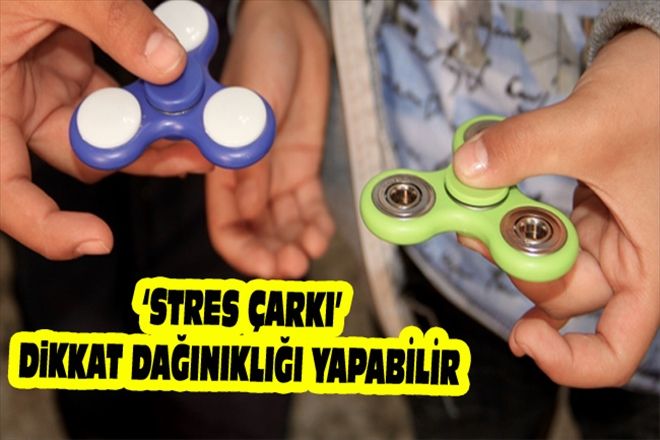 STRES ÇARKI´ DiKKAT DAĞINIKLIĞI YAPABİLİR