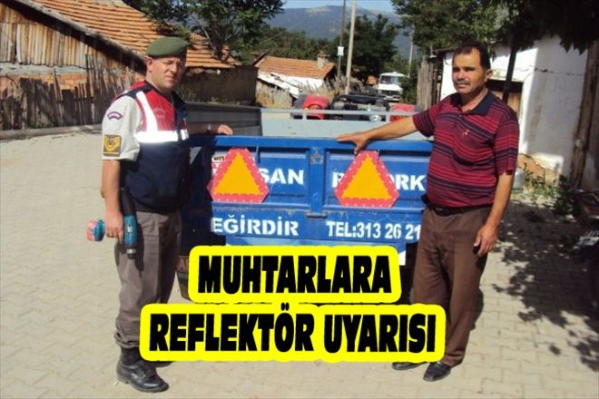 MUHTARLARA REFLEKTÖR UYARISI