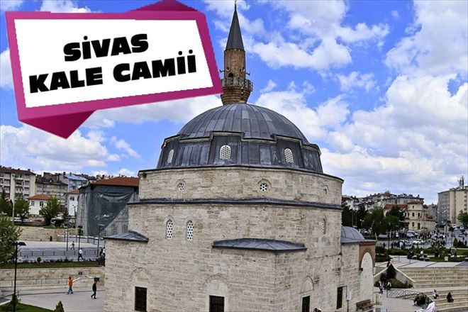 SİVAS KALE CAMİİ