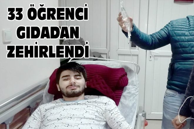 33 ÖĞRENCİ GIDADAN ZEHİRLENDİ