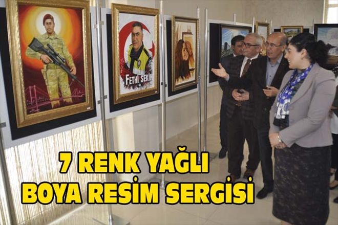 7 RENK YAĞLI BOYA RESİM SERGİSİ