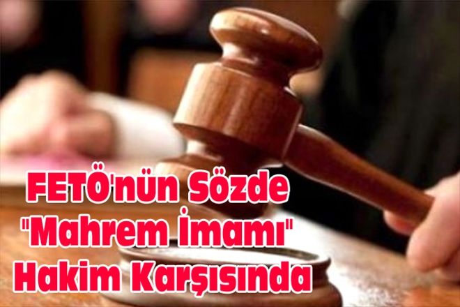 FETÖ´nün Sözde 