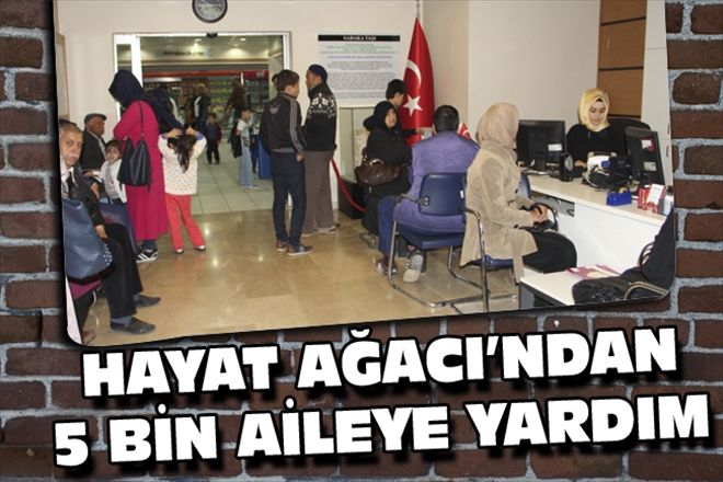 HAYAT AĞACI´NDAN 5 BİN AİLEYE YARDIM