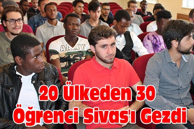 20 Ülkeden 30 Öğrenci Sivas´ı Gezdi