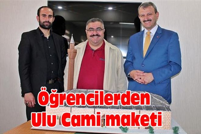 Öğrencilerden Ulu Cami maketi