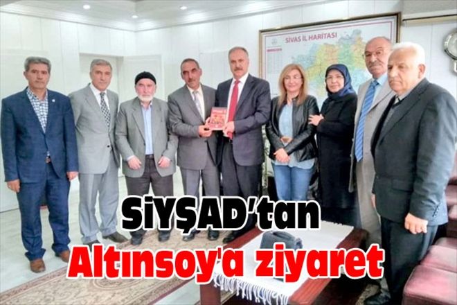 SiYŞAD´tan Altınsoy´a ziyaret