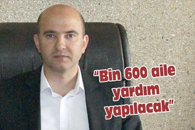 Bin 600 aile yardım yapılacak