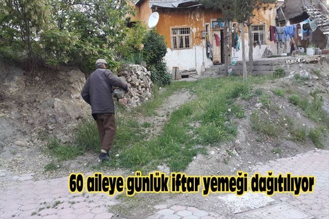 60 AİLEYE GÜNLÜK İFTAR YEMEĞİ DAĞITILIYOR
