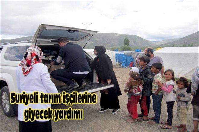 SURİYELİ TARIM İŞÇİLERİNE GİYECEK YARDIMI