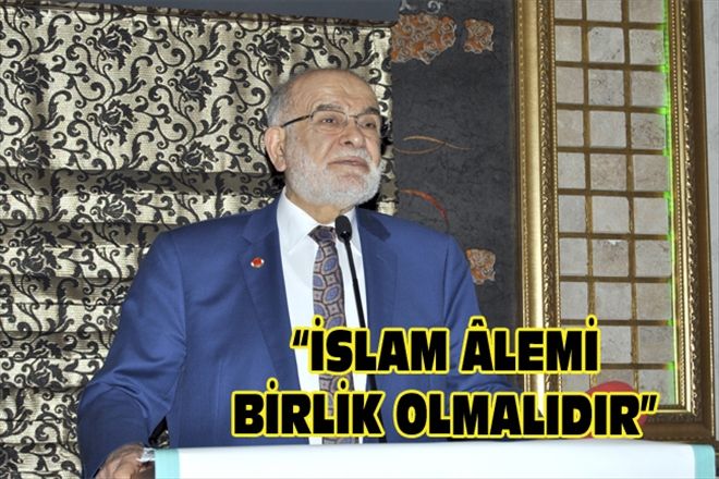 İSLAM ÂLEMİ BİRLİK OLMALIDIR