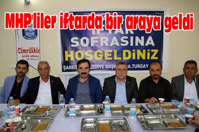 MHP´liler iftarda bir araya geldi