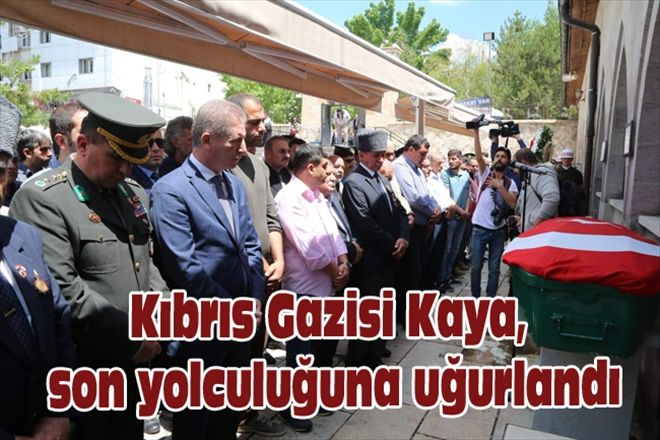 Kıbrıs Gazisi Kaya, son yolculuğuna uğurlandı