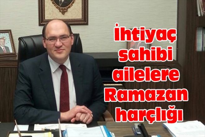 İhtiyaç sahibi ailelere Ramazan harçlığı