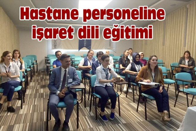 Hastane personeline işaret dili eğitimi 