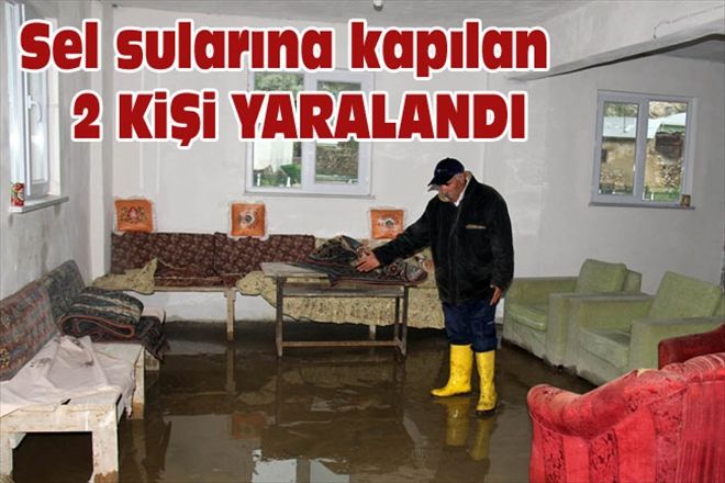 Sel sularına kapılan  2 KiŞi YARALANDI
