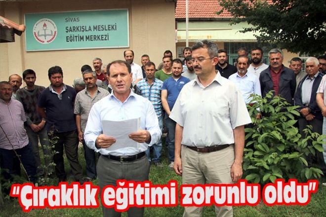 Çıraklık eğitimi zorunlu oldu