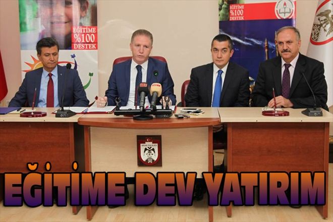 EĞİTİME DEV YATIRIM