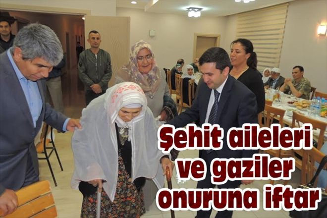 Şehit aileleri ve gaziler onuruna iftar