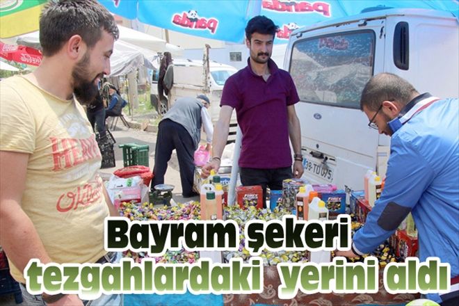 Bayram şekeri  tezgahlardaki  yerini aldı
