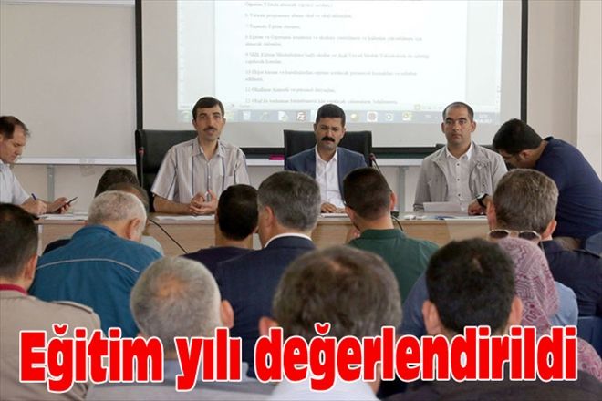 Eğitim yılı değerlendirildi