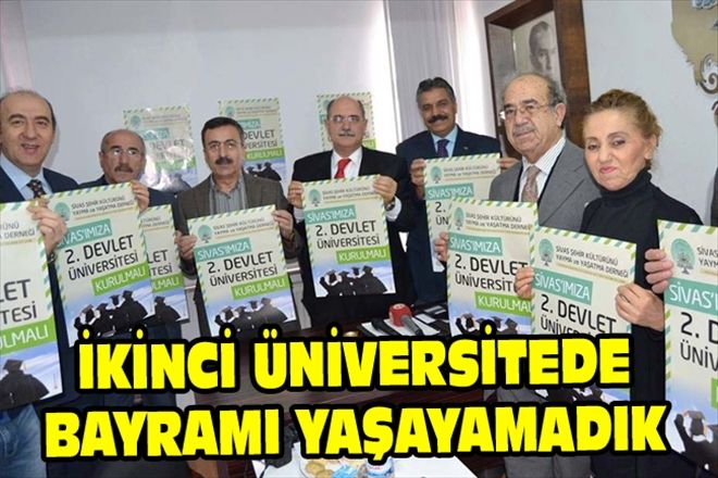 İKİNCİ ÜNİVERSİTEDE BAYRAMI YAŞAYAMADIK
