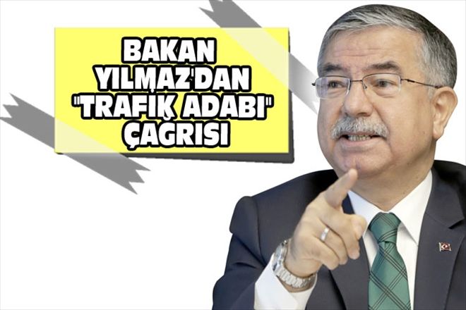 BAKAN YILMAZ´DAN 