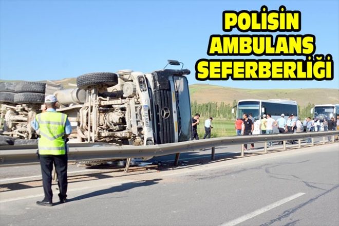 POLİSİN AMBULANS SEFERBERLİĞİ