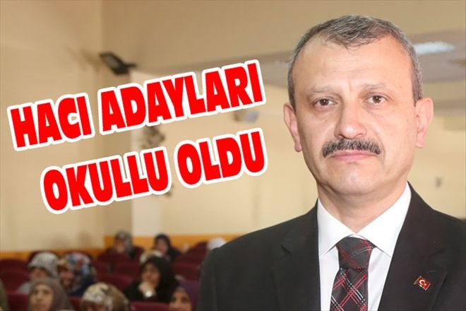 HACI ADAYLARI OKULLU OLDU