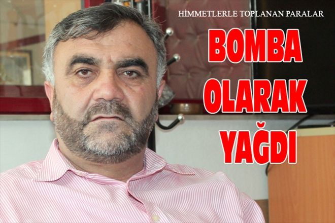 BOMBA OLARAK YAĞDI